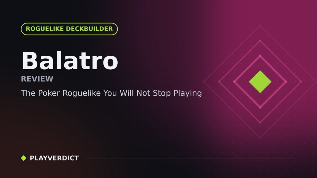 Balatro Review – The Poker Roguelike You Will Not Stop Playing cover